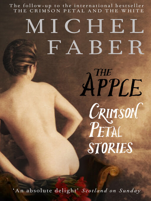 Title details for The Apple by Michel Faber - Wait list